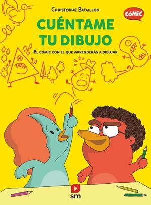 CUENTAME TU DIBUJO (EL COMIC CON EL QUE APRENDERAS A DIBUJAR VOL.2) [RUSTICA] | BATAILLON, CHRISTOPHE | Akira Comics  - libreria donde comprar comics, juegos y libros online