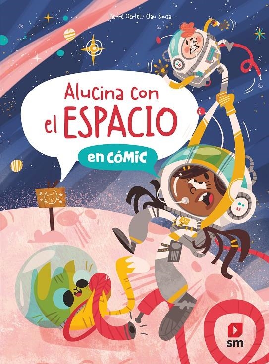 ALUCINA CON EL ESPACIO (COMIC) [CARTONE] | OERTEL, PIERRE | Akira Comics  - libreria donde comprar comics, juegos y libros online