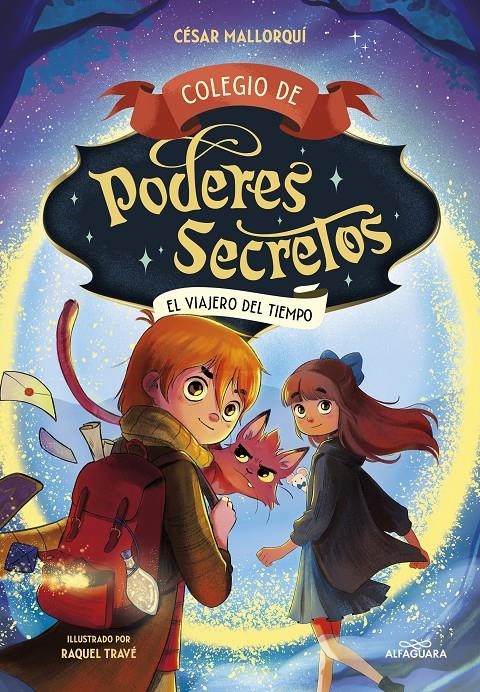 COLEGIO DE PODERES SECRETOS Nº03: EL VIAJERO DEL TIEMPO [RUSTICA] | MALLORQUI, CESAR / TRAVE, RAQUEL | Akira Comics  - libreria donde comprar comics, juegos y libros online