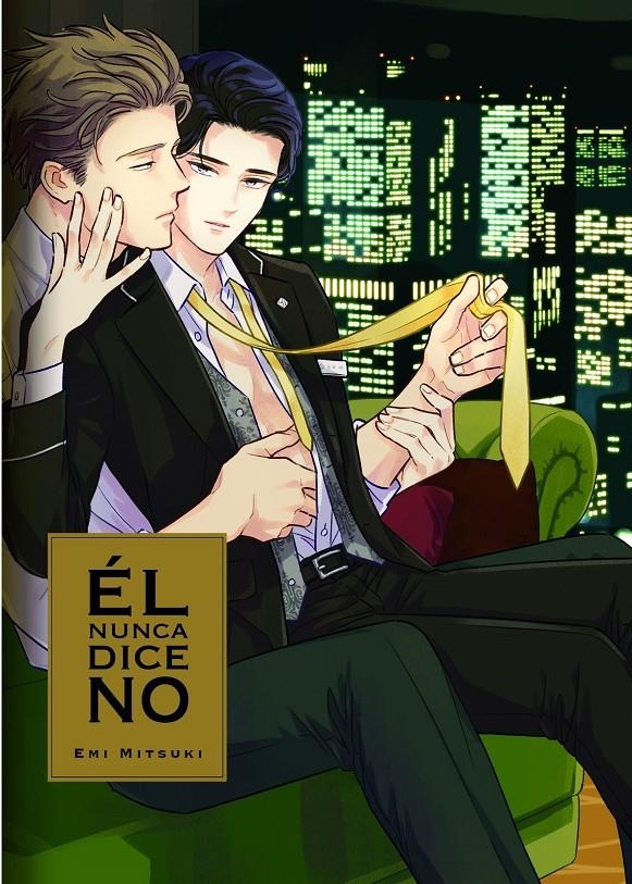 EL NUNCA DICE NO [RUSTICA] | MITSUKI, EMI | Akira Comics  - libreria donde comprar comics, juegos y libros online