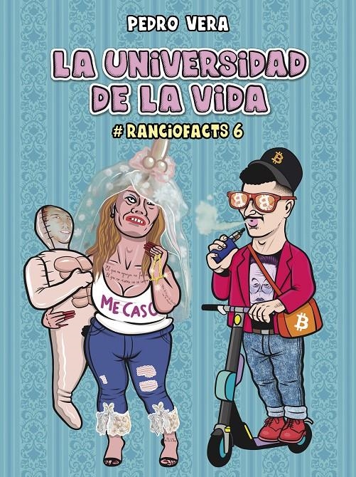 RANCIOFACTS VOL.6: LA UNIVERSIDAD DE LA VIDA [RUSTICA] | VERA, PEDRO | Akira Comics  - libreria donde comprar comics, juegos y libros online