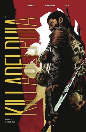 KILLADELPHIA VOL.4: EL FIN DE TODO [RUSTICA] | Akira Comics  - libreria donde comprar comics, juegos y libros online
