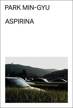 ASPIRINA [RUSTICA]  | PARK, MIN-GYU | Akira Comics  - libreria donde comprar comics, juegos y libros online