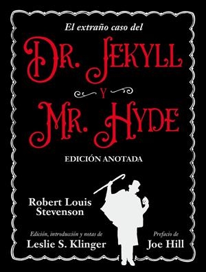 EXTRAÑO CASO DEL DR. JEKYLL Y MR. HYDE, EL (EDICION ANOTADA) [CARTONE] | STEVENSON, R. L. | Akira Comics  - libreria donde comprar comics, juegos y libros online