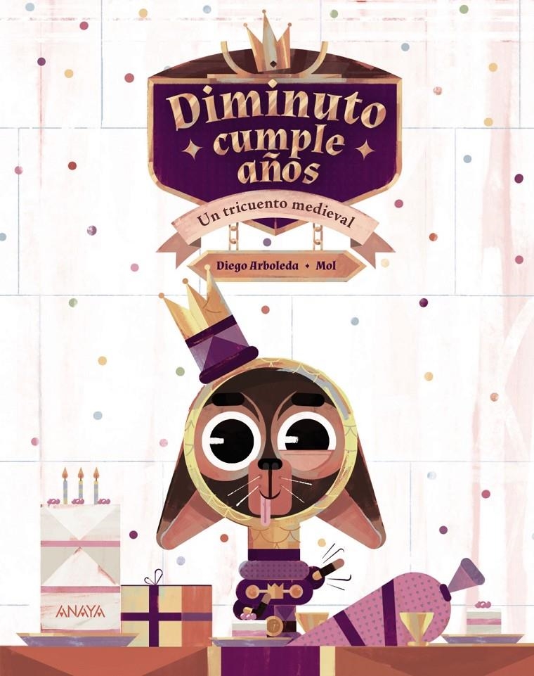 DIMINUTO CUMPLE AÑOS [CARTONE] | ARBOLEDA, DIEGO / MOL | Akira Comics  - libreria donde comprar comics, juegos y libros online