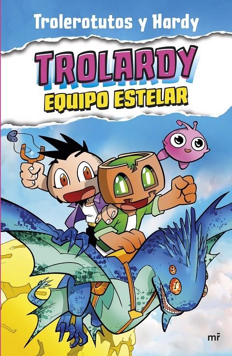 TROLARDY Nº5: EQUIPO ESTELAR [RUSTICA] | TROLEROTUTOS Y HARDY | Akira Comics  - libreria donde comprar comics, juegos y libros online