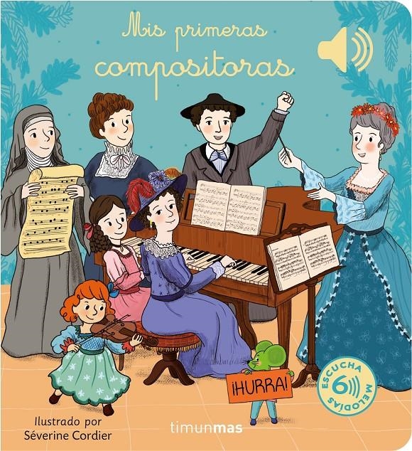 MIS PRIMERAS COMPOSITORAS [CARTONE] | CORDIER, SEVERINE | Akira Comics  - libreria donde comprar comics, juegos y libros online