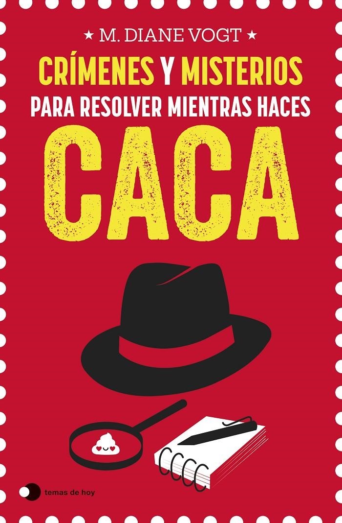 CRIMENES Y MISTERIOS PARA RESOLVER MIENTRAS HACES CACA [RUSTICA] | VOGT, M. DIANE | Akira Comics  - libreria donde comprar comics, juegos y libros online