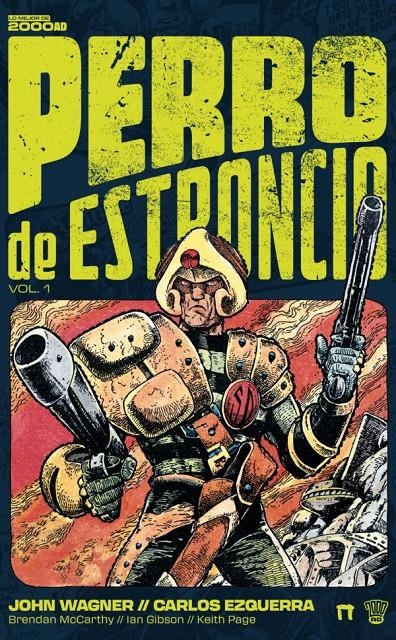 PERRO DE ESTRONCIO VOL.01 [CARTONE] | WAGNER / EZQUERRA | Akira Comics  - libreria donde comprar comics, juegos y libros online