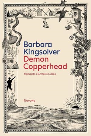 DEMON COPPERHEAD [RUSTICA] | KINGSOLVER, BARBARA | Akira Comics  - libreria donde comprar comics, juegos y libros online