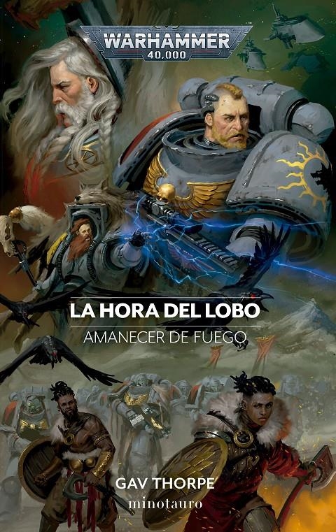 WARHAMMER 40.000: AMANECER DE FUEGO Nº03 LA HORA DEL LOBO [RUSTICA] | THORPE, GAV | Akira Comics  - libreria donde comprar comics, juegos y libros online