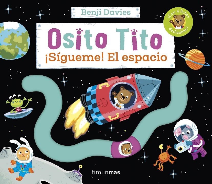 OSITO TITO: ¡SIGUEME! EL ESPACIO [CARTONE] | DAVIES, BENJI | Akira Comics  - libreria donde comprar comics, juegos y libros online