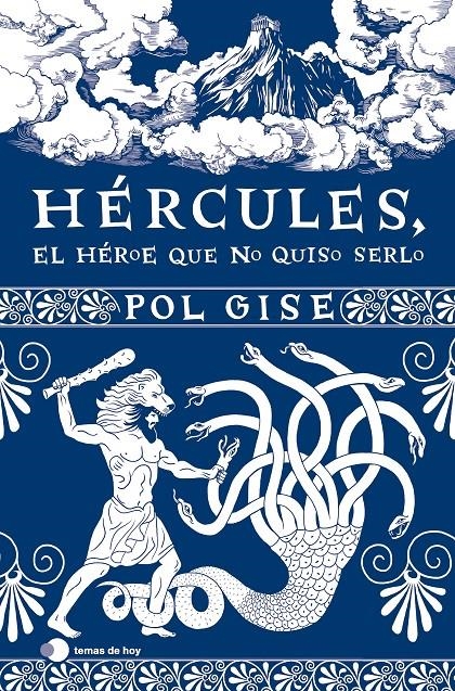 HERCULES: EL HEROE QUE NO QUISO SERLO [RUSTICA] | GISE, POL | Akira Comics  - libreria donde comprar comics, juegos y libros online