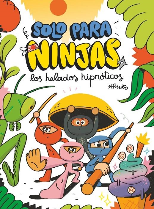 SOLO PARA NINJAS Nº02: LOS HELADOS HIPNOTICOS [CARTONE] | PUÑO | Akira Comics  - libreria donde comprar comics, juegos y libros online