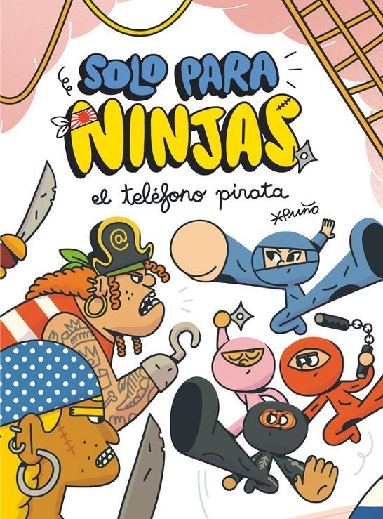 SOLO PARA NINJAS Nº04: EL TELEFONO PIRATA [CARTONE] | PUÑO | Akira Comics  - libreria donde comprar comics, juegos y libros online