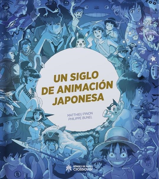UN SIGLO DE ANIMACION JAPONESA [RUSTICA] | Akira Comics  - libreria donde comprar comics, juegos y libros online