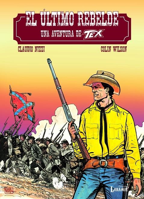 TEX: EL ULTIMO REBELDE [CARTONE] | WILSON, COLIN / NIZZI, CLAUDIO | Akira Comics  - libreria donde comprar comics, juegos y libros online