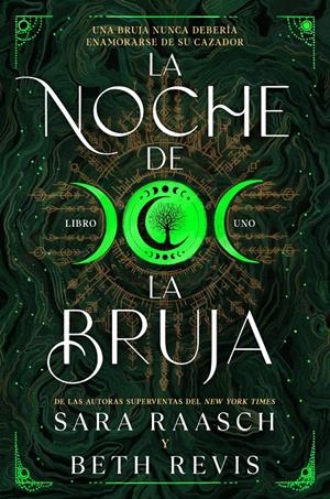 NOCHE DE LA BRUJA, LA (BRUJA Y CAZADOR 1) [RUSTICA] | RAASCH, SARAH / REVIS, BETH | Akira Comics  - libreria donde comprar comics, juegos y libros online