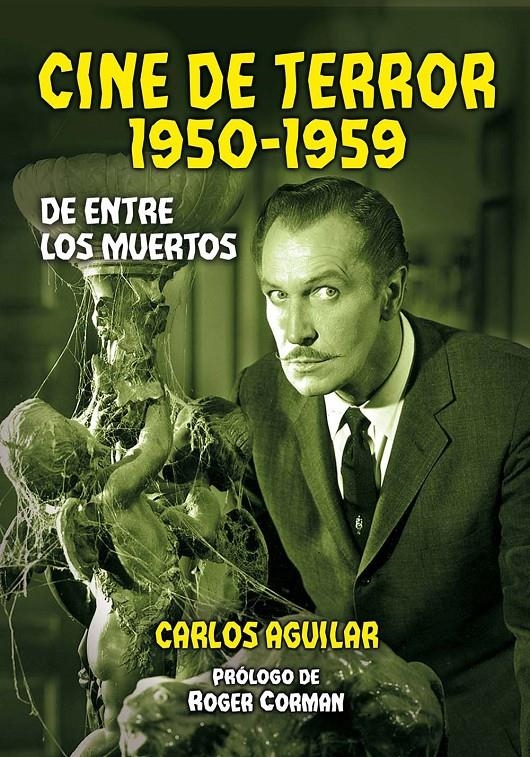 CINE DE TERROR: 1950-1959 [RUSTICA] | AGUILAR, CARLOS | Akira Comics  - libreria donde comprar comics, juegos y libros online