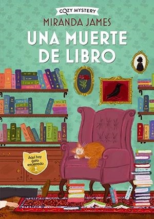 UNA MUERTE DE LIBRO (SERIE FELINOS 2) (COZY MYSTERY) [RUSTICA] | JAMES, MIRANDA | Akira Comics  - libreria donde comprar comics, juegos y libros online