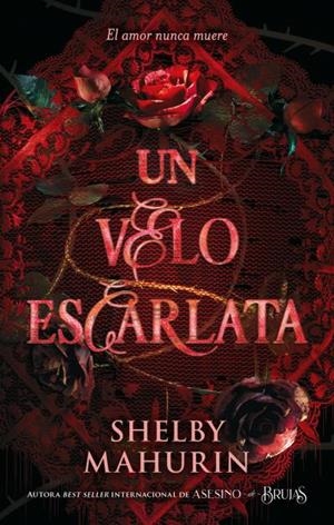 UN VELO ESCARLATA [RUSTICA] | MAHURIN, SHELBY | Akira Comics  - libreria donde comprar comics, juegos y libros online