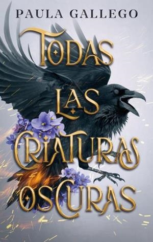 TODAS LAS CRIATURAS OSCURAS [RUSTICA] | GALLEGO, PAULA | Akira Comics  - libreria donde comprar comics, juegos y libros online
