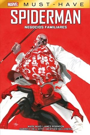 MARVEL MUST-HAVE: SPIDERMAN, NEGOCIOS FAMILIARES [CARTONE] | ROBINSON / DELL'OTTO | Akira Comics  - libreria donde comprar comics, juegos y libros online