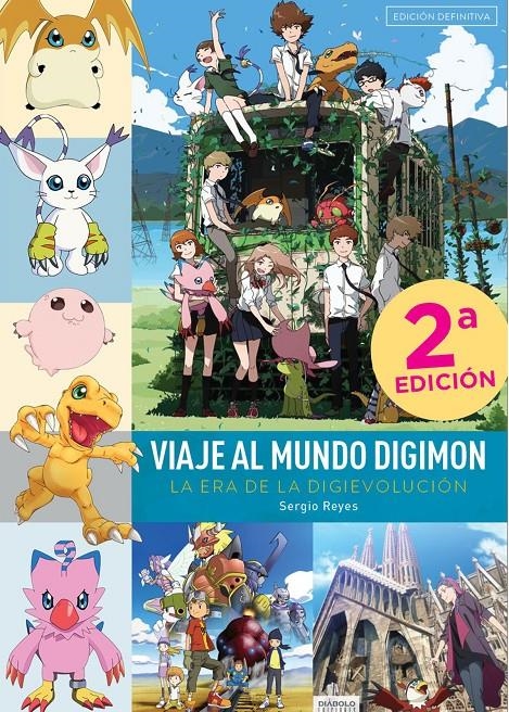 VIAJE AL MUNDO DIGIMON LA ERA DE LA DIGIEVOLUCION EDICION DEFINITIVA [CARTONE] | REYES, SERGIO | Akira Comics  - libreria donde comprar comics, juegos y libros online