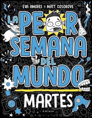 PEOR SEMANA DEL MUNDO, LA Nº02: MARTES [CARTONE] | COSGROVE, MATT / AMORES, EVA | Akira Comics  - libreria donde comprar comics, juegos y libros online