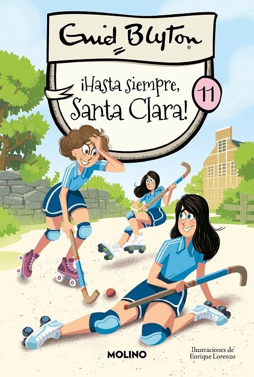 SANTA CLARA Nº11: ¡HASTA SIEMPRE SANTA CLARA! [CARTONE] | BLYTON, ENID | Akira Comics  - libreria donde comprar comics, juegos y libros online