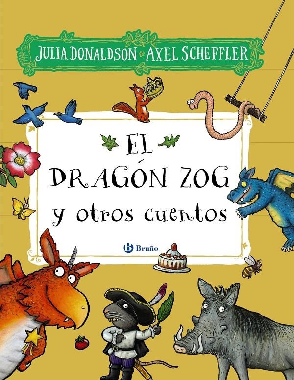 DRAGON ZOG Y OTROS CUENTOS, EL [CARTONE] | DONALDSON, JULIA / SCHEFFLER, AXEL | Akira Comics  - libreria donde comprar comics, juegos y libros online