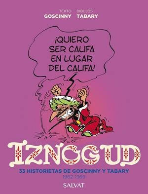 IZNOGUD Nº33: HISTORIETAS DE GOSCINNY Y TABARY (1962-1969) [CARTONE] | GOSCINNY, RENE / TABARY, JEAN | Akira Comics  - libreria donde comprar comics, juegos y libros online
