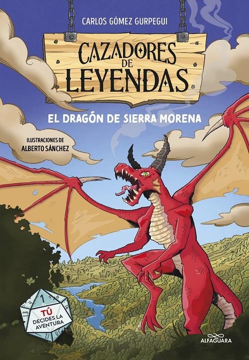 CAZADORES DE LEYENDAS: EL DRAGON DE SIERRA MORENA (LIBROJUEGO EDICION FLEXIBOOK) [RUSTICA] | GOMEZ GURPEGUI, CARLOS | Akira Comics  - libreria donde comprar comics, juegos y libros online