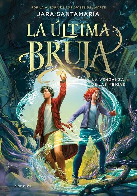 ULTIMA BRUJA, LA Nº2: LA VENGANZA DE LAS MEIGAS [CARTONE] | SANTAMARIA, JARA | Akira Comics  - libreria donde comprar comics, juegos y libros online