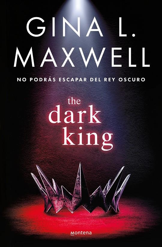 THE DARK KING [RUSTICA] | L. MAXWELL, GINA | Akira Comics  - libreria donde comprar comics, juegos y libros online