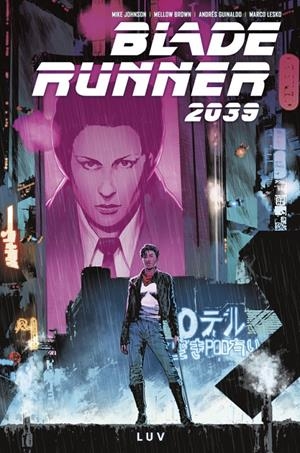 BLADE RUNNER 2039 VOL.1: LUV [CARTONE] | JOHNSON, MIKE / BROWN, MELLOW | Akira Comics  - libreria donde comprar comics, juegos y libros online