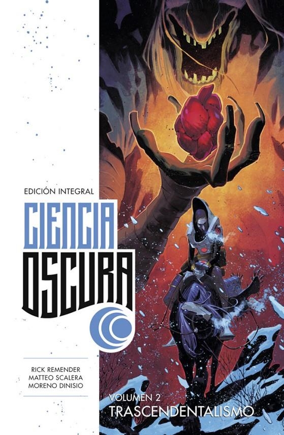 CIENCIA OSCURA EDICION INTEGRAL Nº02: TRANSCENDENTALISMO (TOMOS 5-8) [CARTONE] | REMENDER, RICK / SCALERA, MATTEO / DINISIO, MORENO | Akira Comics  - libreria donde comprar comics, juegos y libros online