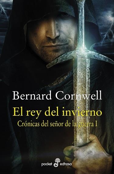 REY DEL INVIERNO, EL (CRONICAS DEL SEÑOR DE LA GUERRA 1) [BOLSILLO] | CORNWELL, BERNARD | Akira Comics  - libreria donde comprar comics, juegos y libros online