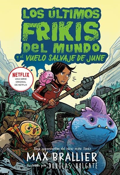 ULTIMOS FRIKIS DEL MUNDO, LOS Nº5.5: LA GRAN AVENTURA DE JUNE [CARTONE] | BRALLIER, MAX | Akira Comics  - libreria donde comprar comics, juegos y libros online