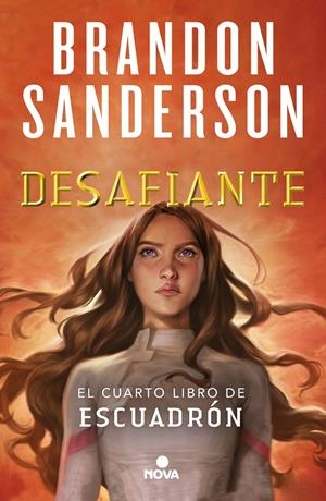 DESAFIANTE (SAGA ESCUADRON 4) [RUSTICA] | SANDERSON, BRANDON | Akira Comics  - libreria donde comprar comics, juegos y libros online