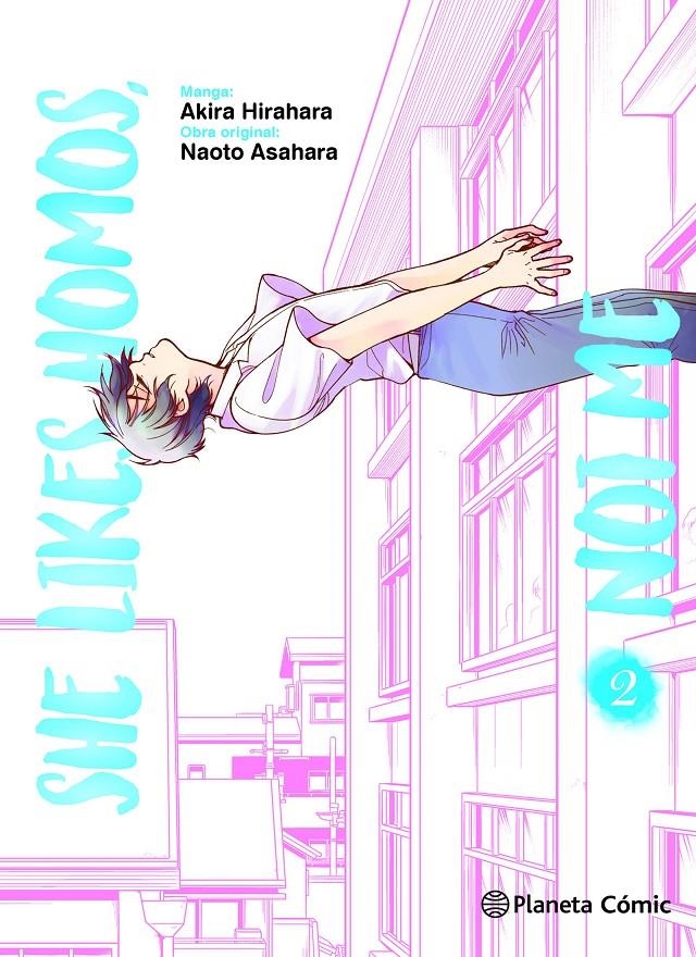 SHE LIKES HOMOS, NOT ME Nº 02 [RUSTICA] | ASAHARA, NAOTO / HIRAHARA, AKIRA | Akira Comics  - libreria donde comprar comics, juegos y libros online
