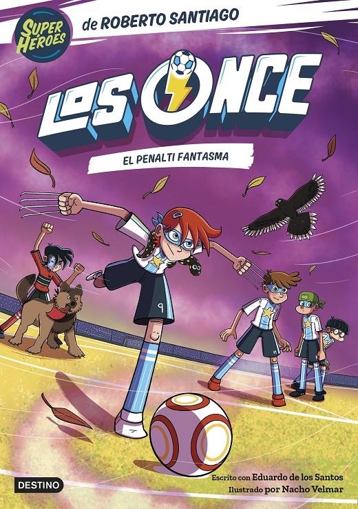 ONCE, LOS Nº6: EL PENALTI FANTASMA [RUSTICA] | SANTIAGO, ROBERTO / DE LOS SANTOS, EDUARDO | Akira Comics  - libreria donde comprar comics, juegos y libros online