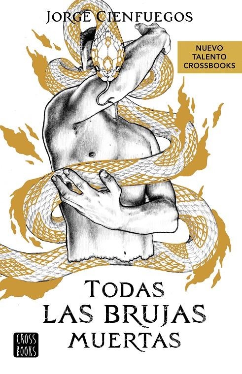 TODAS LAS BRUJAS MUERTAS (TODAS LAS BRUJAS BUENAS II) [RUSTICA] | CIENFUEGOS, JORGE | Akira Comics  - libreria donde comprar comics, juegos y libros online