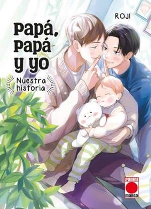 PAPA, PAPA Y YO: NUESTRA HISTORIA [RUSTICA] | Akira Comics  - libreria donde comprar comics, juegos y libros online
