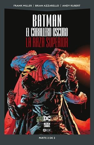 BATMAN: EL CABALLERO OSCURO: LA RAZA SUPERIOR VOL.2 (2 DE 2) (DC POCKET) [RUSTICA] | MILLER, FRANK / AZZARELLO, BRIAN | Akira Comics  - libreria donde comprar comics, juegos y libros online