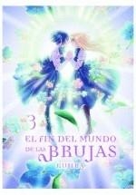 FIN DEL MUNDO DE LAS BRUJAS, EL Nº3 [RUSTICA] | KUJIRA | Akira Comics  - libreria donde comprar comics, juegos y libros online