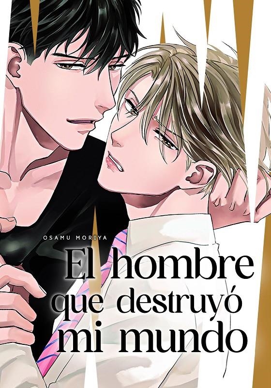 HOMBRE QUE DESTRUYO MI MUNDO, EL [RUSTICA] | MORIYA, OSAMU | Akira Comics  - libreria donde comprar comics, juegos y libros online