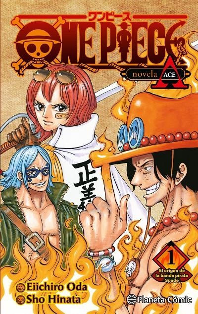 ONE PIECE: PORTGAS ACE Nº1 (NOVELA) [RUSTICA] | ODA, EIICHIRO | Akira Comics  - libreria donde comprar comics, juegos y libros online