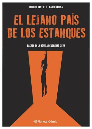 LEJANO PAIS DE LOS ESTANQUES, EL (NOVELA GRAFICA) [CARTONE] | MEDINA, CAROL / SANTULLO, RODOLFO | Akira Comics  - libreria donde comprar comics, juegos y libros online