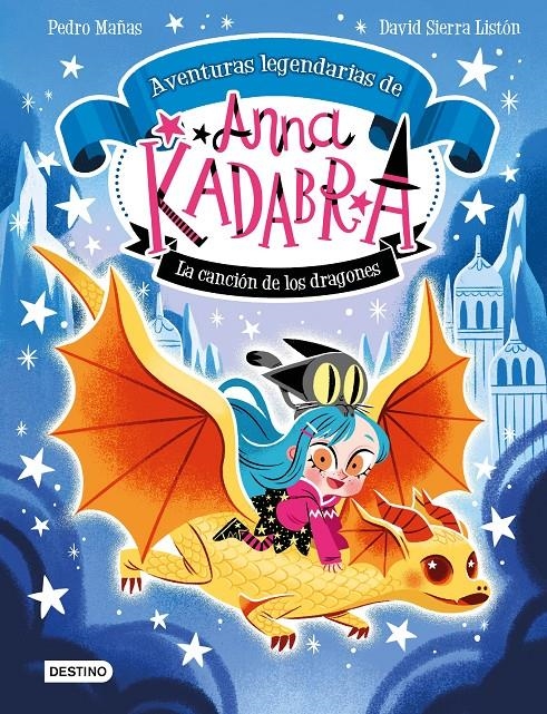 ANNA KADABRA AVENTURAS LEGENDARIAS Nº02: LA CANCION DE LOS DRAGONES [CARTONE] | MAÑAS, PEDRO / SIERRA LISTON, DAVID | Akira Comics  - libreria donde comprar comics, juegos y libros online